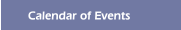 Calendar of Events